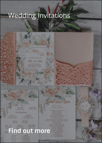 Wedding Invitations                Find out more