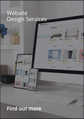 Website Design Services                Find out more
