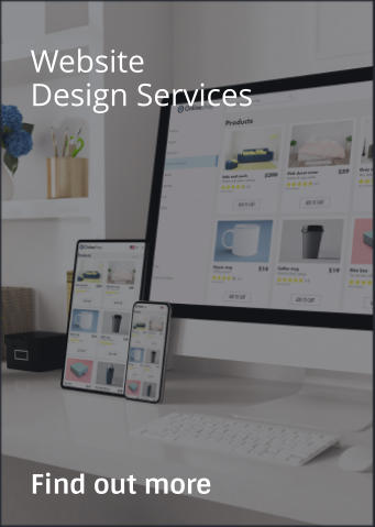 Website Design Services                Find out more
